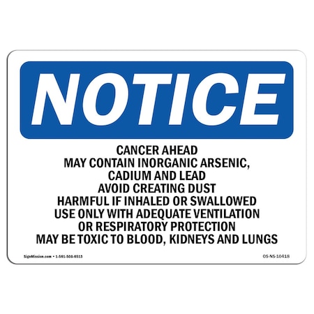 Signmission OSHA Sign, 18" H, 24" W, Rigid Plastic, Cancer Hazard May Contain Inorganic Arsenic Sign, Landscape OS-NS-P-1824-L-10418